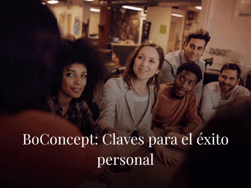 BoConcept: Claves para el éxito personal