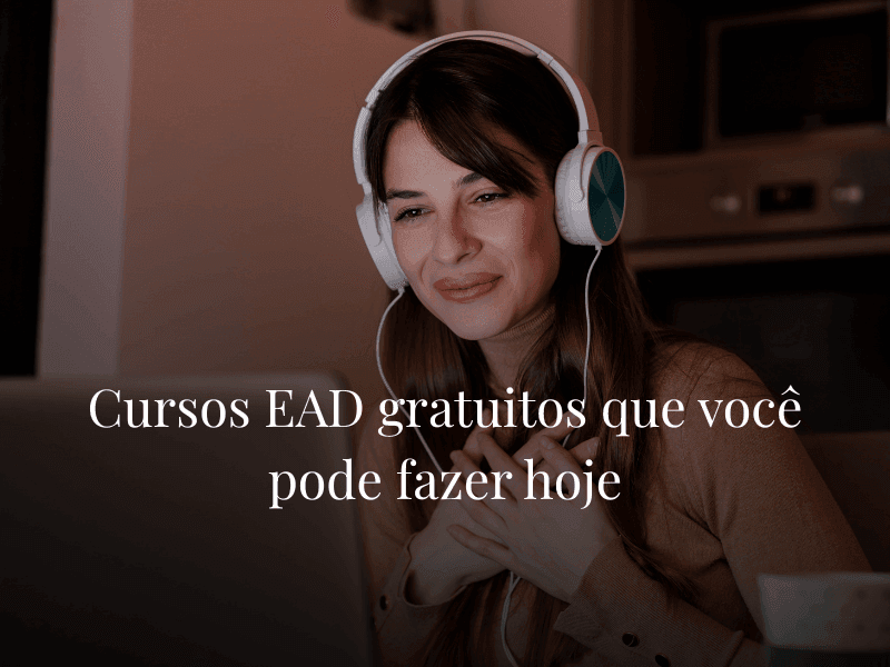 Cursos EAD gratuitos que você pode fazer hoje