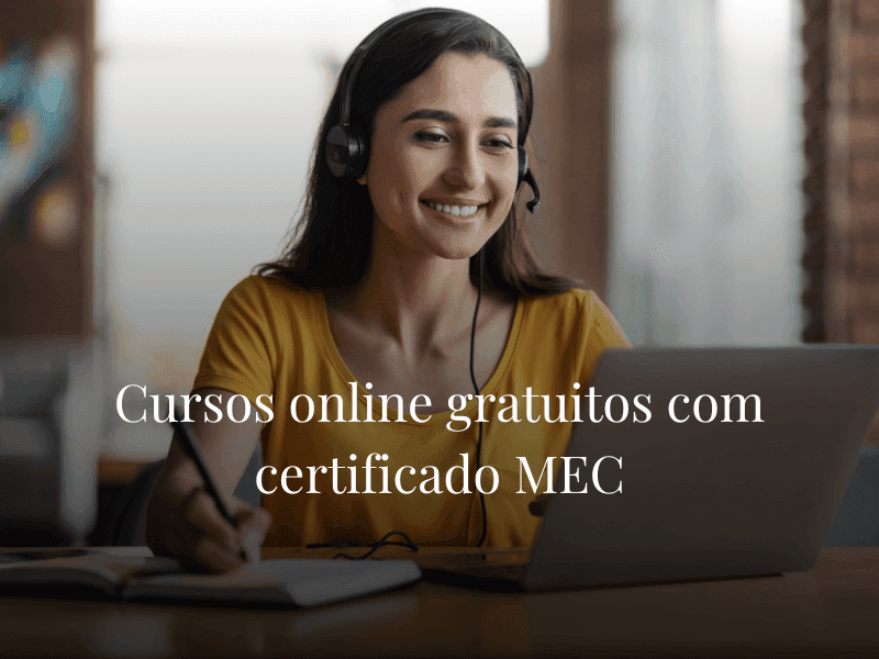 Cursos online gratuitos com certificado MEC